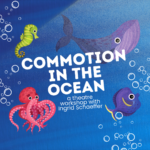 Commotion in the Ocean: a Theater Workshop for grades K-2
