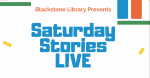 Saturday Stories LIVE - A Virtual Storytime