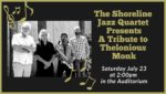 The Shoreline Jazz Quartet Presents A Tribute to Thelonious Monk