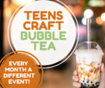 TeensCraft: Bubble Tea for grades 5-12
