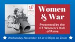 Women & War: Presented by the CT Women's Hall of Fame